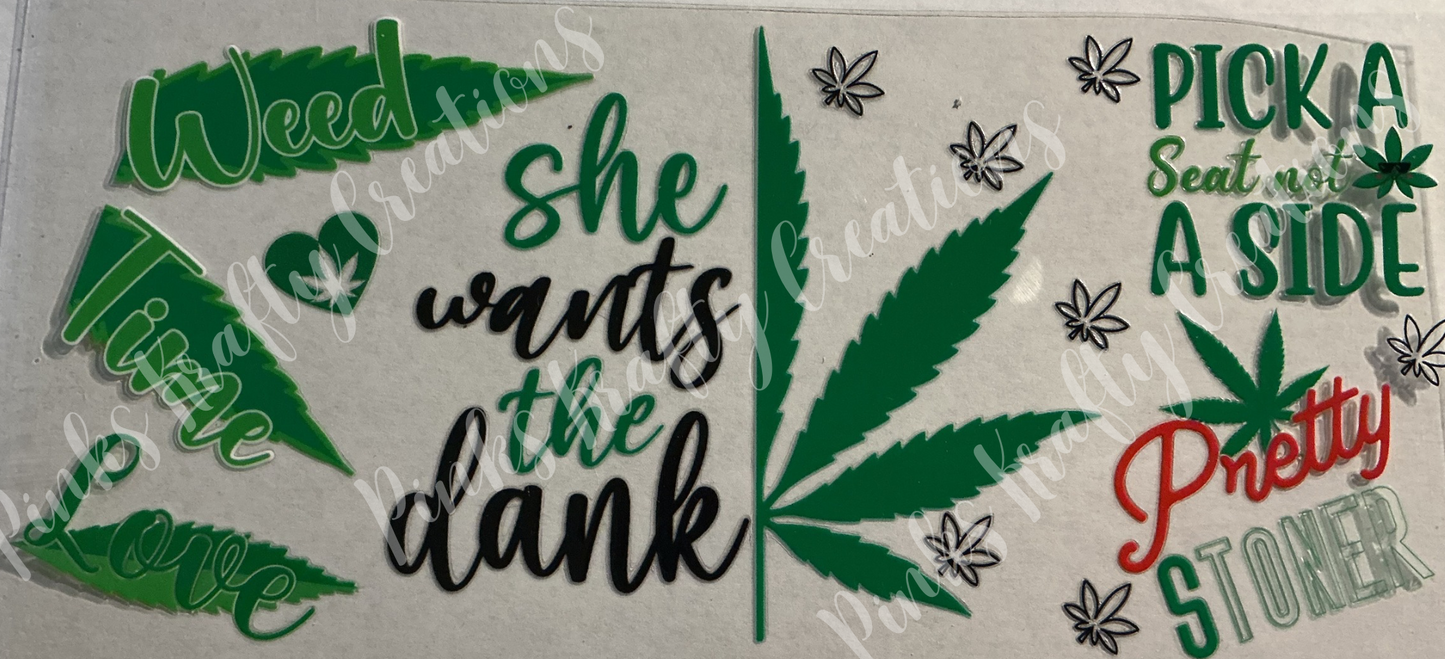 She Wants The Dank
