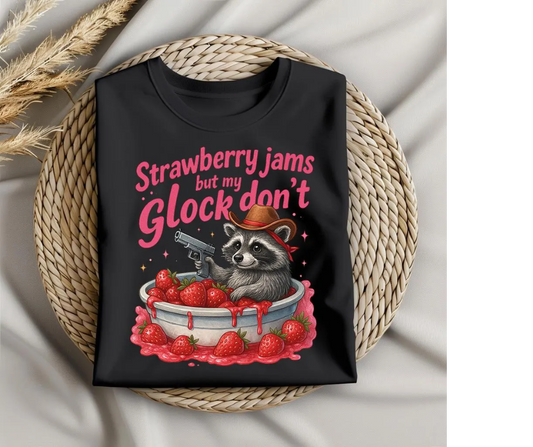 STRAWBERRY JAMS BUT MY GLOCK DON'T