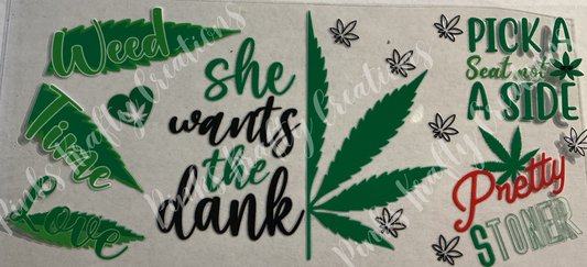 She Wants The Dank