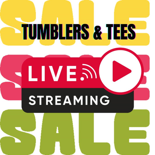 LIVE SALE TUMBLER & TEES